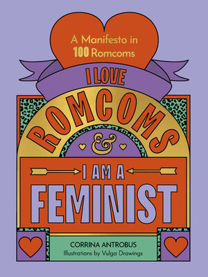 cover image of I Love Romcoms and I am a Feminist